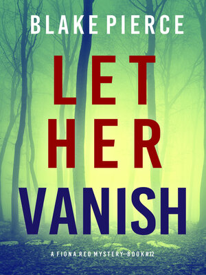 cover image of Let Her Vanish